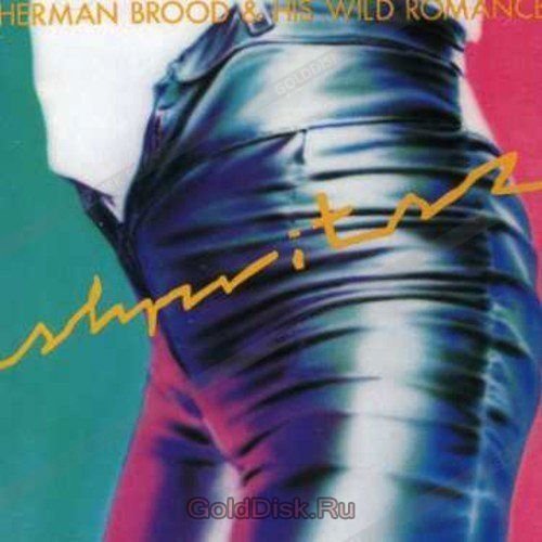 Виниловая пластинка Brood, Herman / His Wild Romance, Shpritsz (0886977217418)
Виниловая пластинка Brood, Herman / His Wild Romance, Shpritsz (0886977217418)