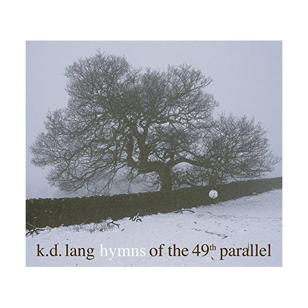 Виниловая пластинка K.D. Lang, Hymns Of The 49Th Parallel (0075597947434
Виниловая пластинка K.D. Lang, Hymns Of The 49Th Parallel (0075597947434