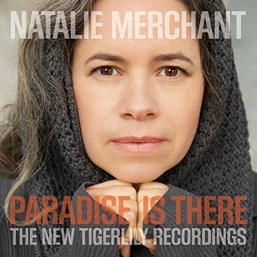 Виниловая пластинка Merchant, Natalie, Paradise Is There: The New Tigerlily Recordings (0075597950175
Виниловая пластинка Merchant, Natalie, Paradise Is There: The New Tigerlily Recordings (0075597950175