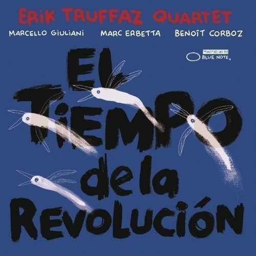 Виниловая пластинка Truffaz, Erik, El Tiempo De La Revolucion
Виниловая пластинка Truffaz, Erik, El Tiempo De La Revolucion