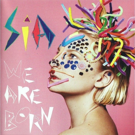 Sia - We Are Born (0889854195519) виниловая пластинка
Sia - We Are Born (0889854195519) виниловая пластинка