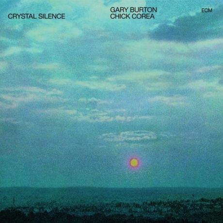 Gary Burton & Chick Corea - Crystal Silence (0602547801630) виниловая пластинка
Gary Burton & Chick Corea - Crystal Silence (0602547801630) виниловая пластинка