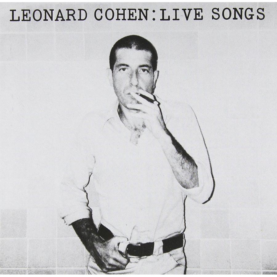 Виниловая пластинка Cohen, Leonard, Live Songs (0889854353414)
Виниловая пластинка Cohen, Leonard, Live Songs (0889854353414)