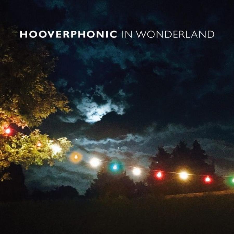 Виниловая пластинка Hooverphonic, In Wonderland (LP, CD) (0888751903012
Виниловая пластинка Hooverphonic, In Wonderland (LP, CD) (0888751903012