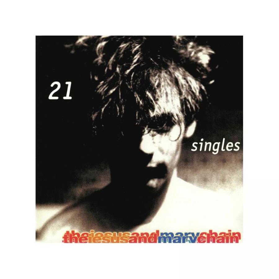 Виниловая пластинка Jesus And Mary Chain, The, 21 Singles
Виниловая пластинка Jesus And Mary Chain, The, 21 Singles