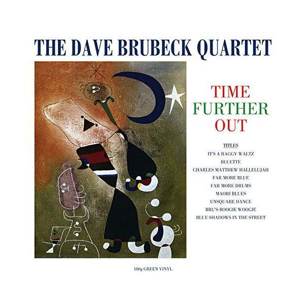 Виниловая пластинка Brubeck, Dave / Quartet, Time Further Out (Green Vinyl) (5060348582571)
Виниловая пластинка Brubeck, Dave / Quartet, Time Further Out (Green Vinyl) (5060348582571)