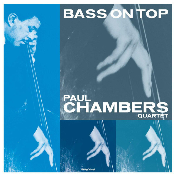 Виниловая пластинка Chambers, Paul, Bass On Top (5060397601940)
Виниловая пластинка Chambers, Paul, Bass On Top (5060397601940)