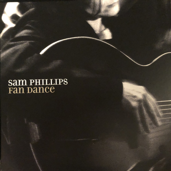 Виниловая пластинка Phillips, Sam, Fan Dance (0075597923063)
Виниловая пластинка Phillips, Sam, Fan Dance (0075597923063)