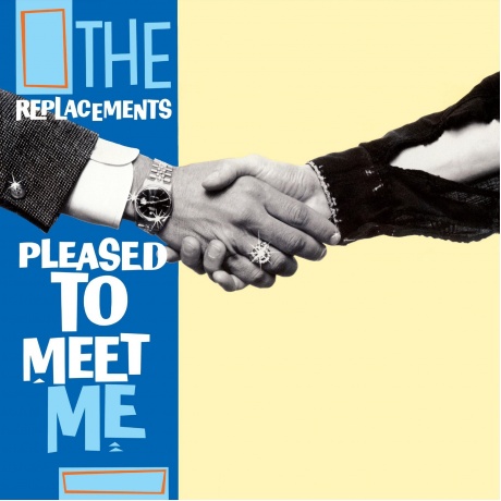 The Replacements - Pleased To Meet Me (0603497846467) виниловая пластинка
The Replacements - Pleased To Meet Me (0603497846467) виниловая пластинка