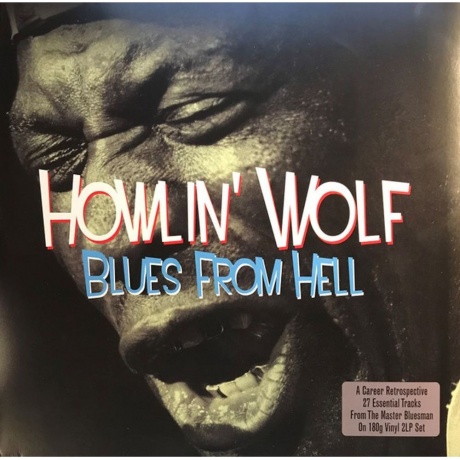 Howlin' Wolf - Blues From Hell (5060403742230) виниловая пластинка
Howlin' Wolf - Blues From Hell (5060403742230) виниловая пластинка