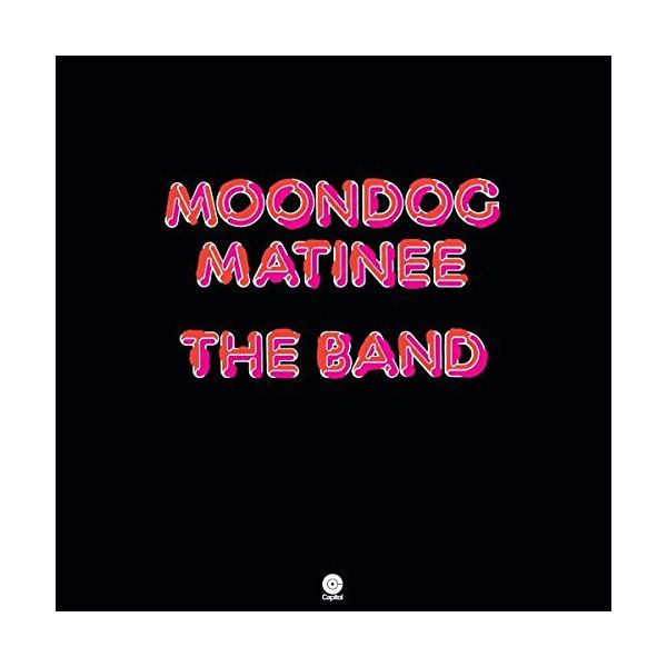 Виниловая пластинка The Band, Moondog Matinee (0602547206596)
Виниловая пластинка The Band, Moondog Matinee (0602547206596)