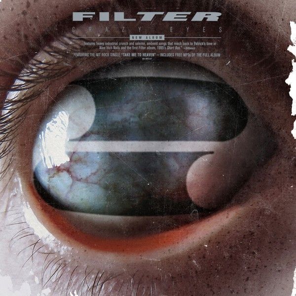Виниловая пластинка Filter, Crazy Eyes (0888072389137
Виниловая пластинка Filter, Crazy Eyes (0888072389137