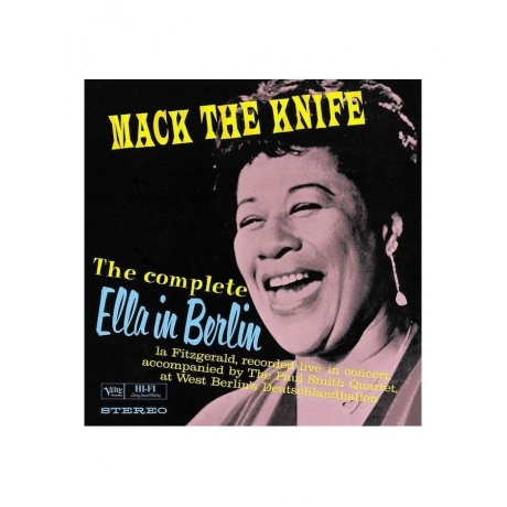 Ella Fitzgerald - Mack The Knife: Ella In Berlin (0600753527108) виниловая пластинка
Ella Fitzgerald - Mack The Knife: Ella In Berlin (0600753527108) виниловая пластинка
