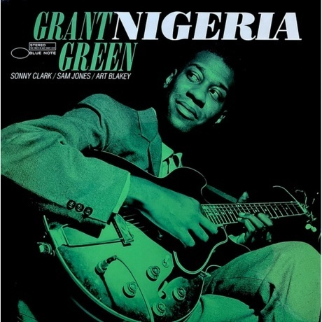Grant Green - Nigeria (Analogue, Tone Poet) (0602508358906) виниловая пластинка
Grant Green - Nigeria (Analogue, Tone Poet) (0602508358906) виниловая пластинка