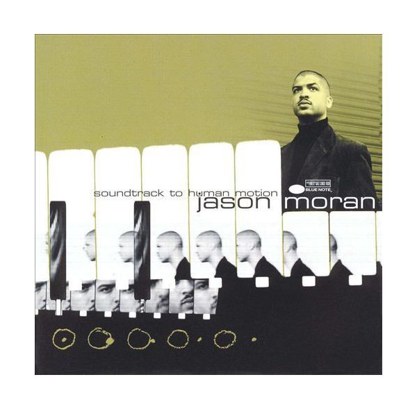 Виниловая пластинка Jason Moran, Soundtrack To Human Motion (0602547085634)
Виниловая пластинка Jason Moran, Soundtrack To Human Motion (0602547085634)