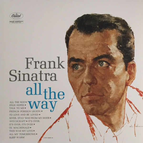 Виниловая пластинка Frank Sinatra, All The Way (0602547624062)
Виниловая пластинка Frank Sinatra, All The Way (0602547624062)