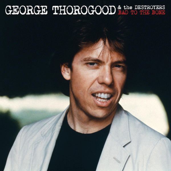 Виниловая пластинка George Thorogood, Bad To The Bone (0602567252757)
Виниловая пластинка George Thorogood, Bad To The Bone (0602567252757)
