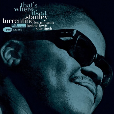 Stanley Turrentine - That's Where It's At (Analogue, Tone Poet) (0602508622526) виниловая пластинка
Stanley Turrentine - That's Where It's At (Analogue, Tone Poet) (0602508622526) виниловая пластинка
