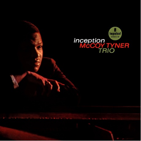 McCoy Tyner - Inception (0602577573903) виниловая пластинка
McCoy Tyner - Inception (0602577573903) виниловая пластинка