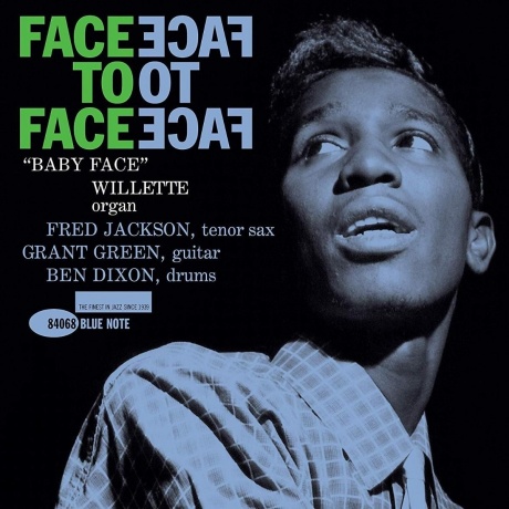 Baby Face Willette - Face To Face (Analogue, Tone Poet) (0602577434341) виниловая пластинка
Baby Face Willette - Face To Face (Analogue, Tone Poet) (0602577434341) виниловая пластинка