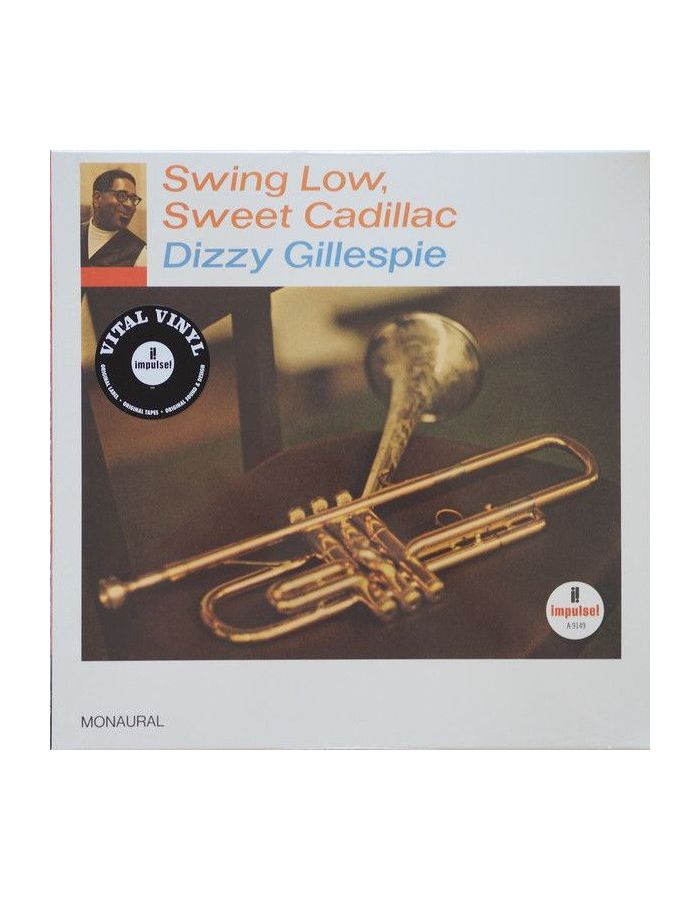 Виниловая пластинка Dizzy Gillespie, Swing Low, Sweet Cadillac (0602577460739)
Виниловая пластинка Dizzy Gillespie, Swing Low, Sweet Cadillac (0602577460739)