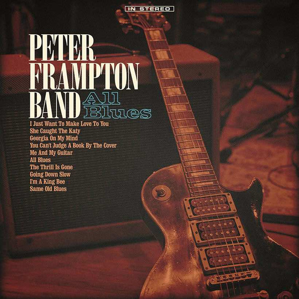 Виниловая пластинка Frampton Peter, All Blues (0602577673382)
Виниловая пластинка Frampton Peter, All Blues (0602577673382)