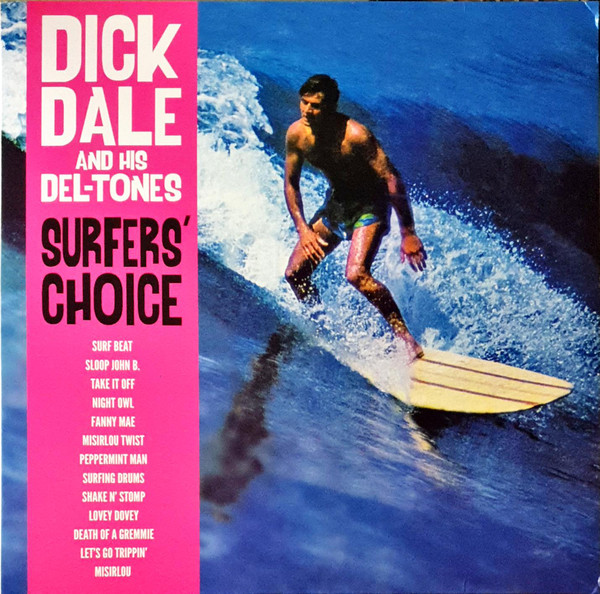5060397601315, Виниловая Пластинка Dick Dale And His Del-Tones, Surfers' Choice
5060397601315, Виниловая Пластинка Dick Dale And His Del-Tones, Surfers' Choice