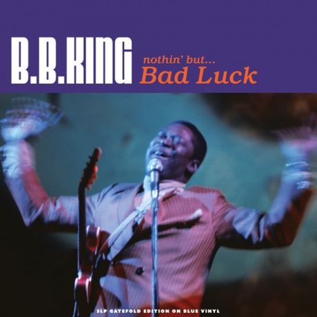 5060403742346, King, B.B., Nothin' But…Bad Luck виниловая пластинка
5060403742346, King, B.B., Nothin' But…Bad Luck виниловая пластинка