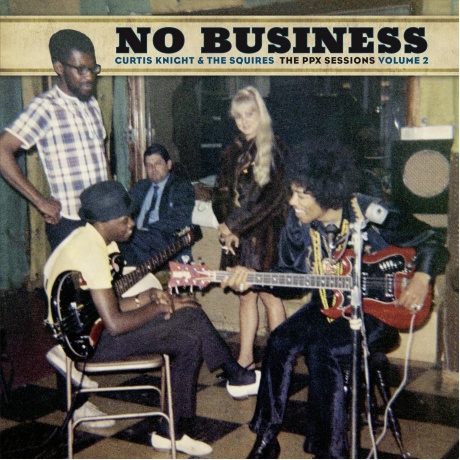 Jimi Hendrix & Knight Curtis & Sq - No Business: The Ppx Sessions Vol.2 (Lim.Ed.,Coloured) (0194398003610) виниловая пластинка
Jimi Hendrix & Knight Curtis & Sq - No Business: The Ppx Sessions Vol.2 (Lim.Ed.,Coloured) (0194398003610) виниловая пластинка