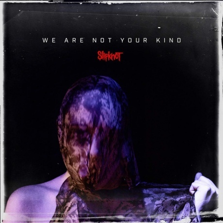 Slipknot - We Are Not Your Kind (0016861741013) виниловая пластинка
Slipknot - We Are Not Your Kind (0016861741013) виниловая пластинка
