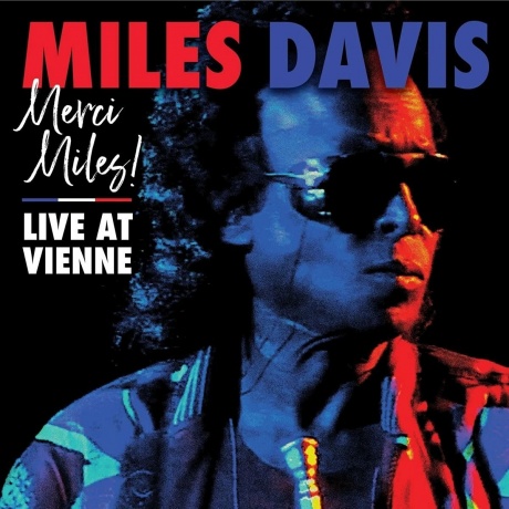 Miles Davis - Merci Miles! Live At Vienne (0603497844623) виниловая пластинка
Miles Davis - Merci Miles! Live At Vienne (0603497844623) виниловая пластинка