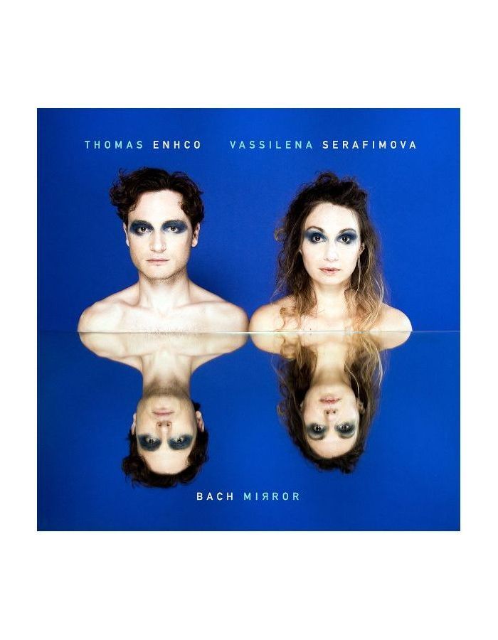 Виниловая пластинка Enhco, Thomas / Serafimova, Vassilena, Bach Mirror (0194398377810)
Виниловая пластинка Enhco, Thomas / Serafimova, Vassilena, Bach Mirror (0194398377810)