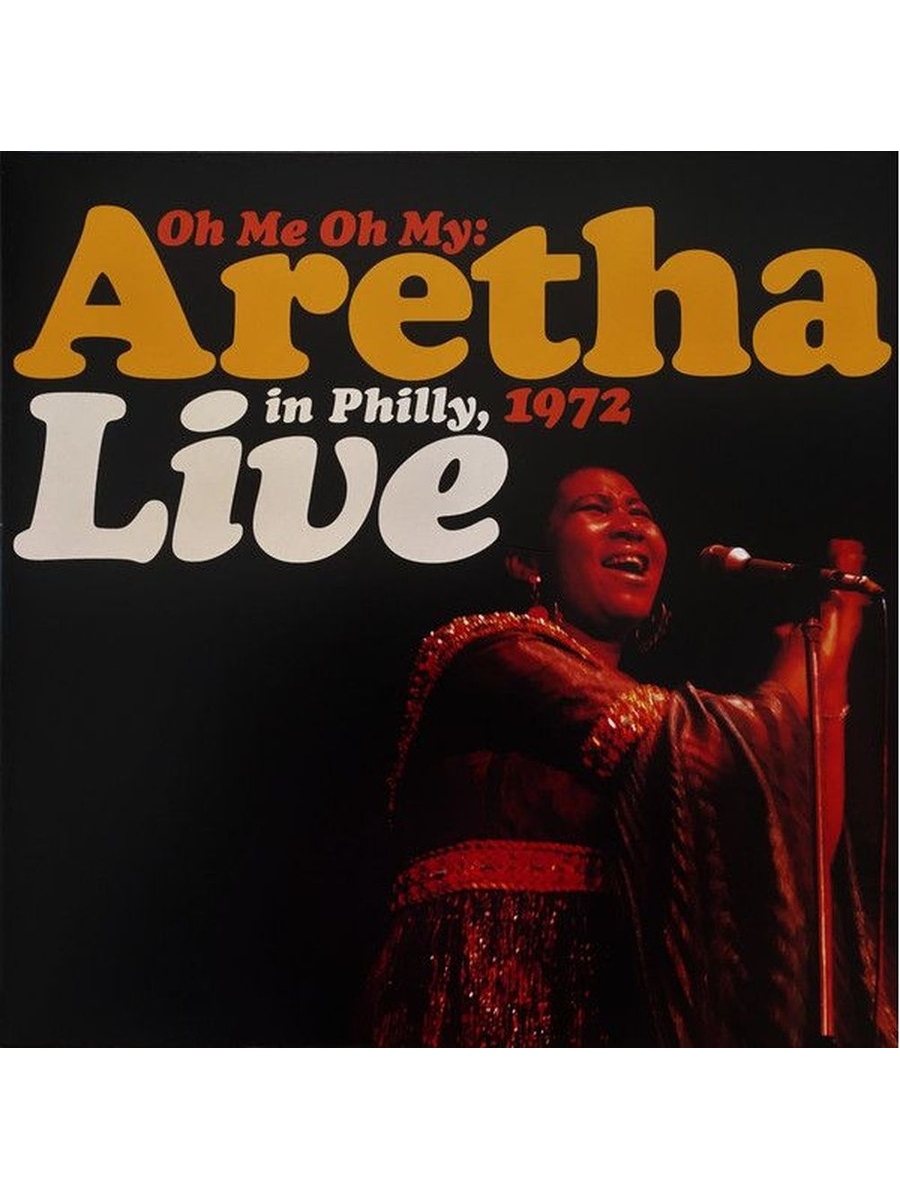Виниловая пластинка Franklin, Aretha, Oh Me Oh My: Aretha Live In Philly, 1972 (0603497845026)
Виниловая пластинка Franklin, Aretha, Oh Me Oh My: Aretha Live In Philly, 1972 (0603497845026)