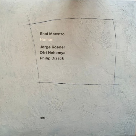 Shai Maestro - Human (0602507274092) виниловая пластинка
Shai Maestro - Human (0602507274092) виниловая пластинка