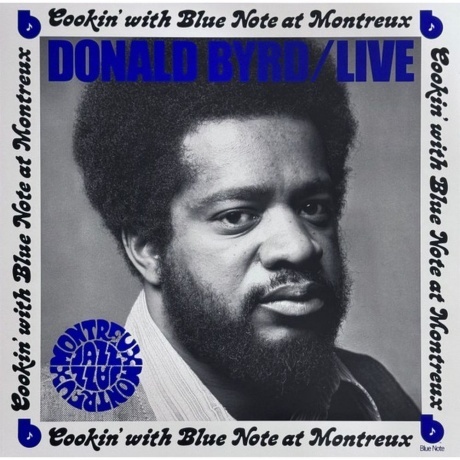 Donald Byrd - Cookin' With Blue Note At Montreux 1973 (0602445998401) виниловая пластинка
Donald Byrd - Cookin' With Blue Note At Montreux 1973 (0602445998401) виниловая пластинка