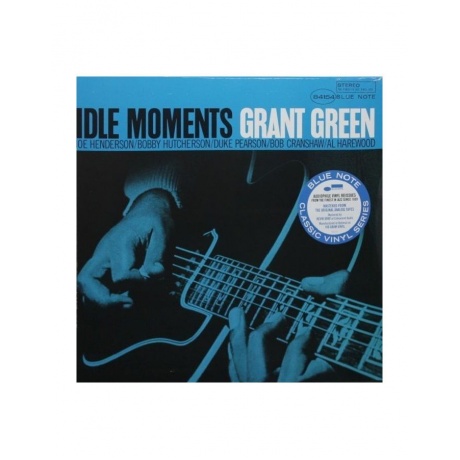 Grant Green - Idle Moments (0602435799100) виниловая пластинка
Grant Green - Idle Moments (0602435799100) виниловая пластинка