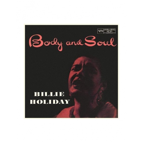 Billie Holiday - Body And Soul (0602577089657) виниловая пластинка
Billie Holiday - Body And Soul (0602577089657) виниловая пластинка
