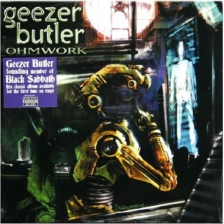 Geezer Butler - Ohmwork (4050538633054) виниловая пластинка
Geezer Butler - Ohmwork (4050538633054) виниловая пластинка
