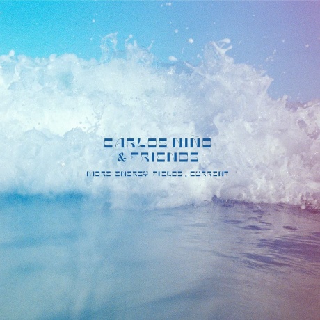 Carlos Nino - More Energy Fields, Current (0789993991211) виниловая пластинка
Carlos Nino - More Energy Fields, Current (0789993991211) виниловая пластинка