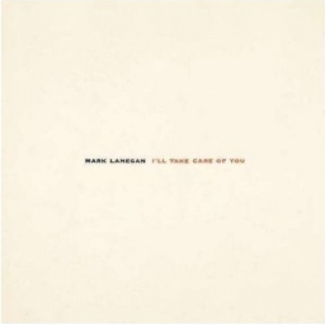 Mark Lanegan - I'll Take Care Of You (0098787044515) виниловая пластинка
Mark Lanegan - I'll Take Care Of You (0098787044515) виниловая пластинка