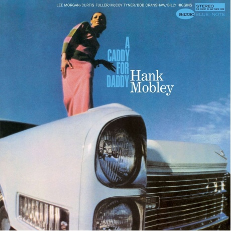Hank Mobley - A Caddy For Daddy (Analogue, Tone Poet) (0602438963621) виниловая пластинка
Hank Mobley - A Caddy For Daddy (Analogue, Tone Poet) (0602438963621) виниловая пластинка