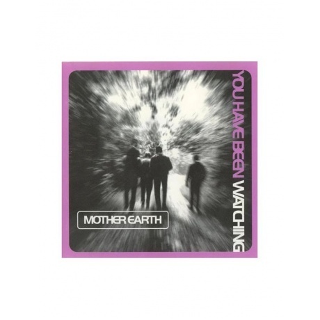 Mother Earth - You Have Been Watching (coloured) (0676499058169) виниловая пластинка
Mother Earth - You Have Been Watching (coloured) (0676499058169) виниловая пластинка