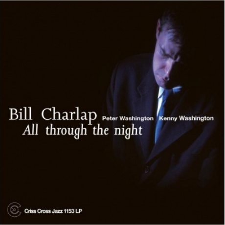 Bill Charlap - All Through The Night (8435395503508) виниловая пластинка
Bill Charlap - All Through The Night (8435395503508) виниловая пластинка