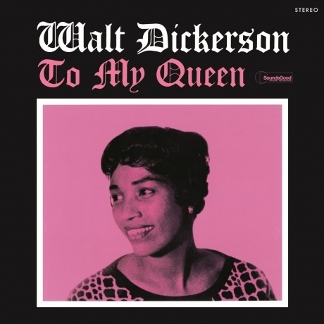 Walt Dickerson - To My Queen (8436563184574) виниловая пластинка
Walt Dickerson - To My Queen (8436563184574) виниловая пластинка