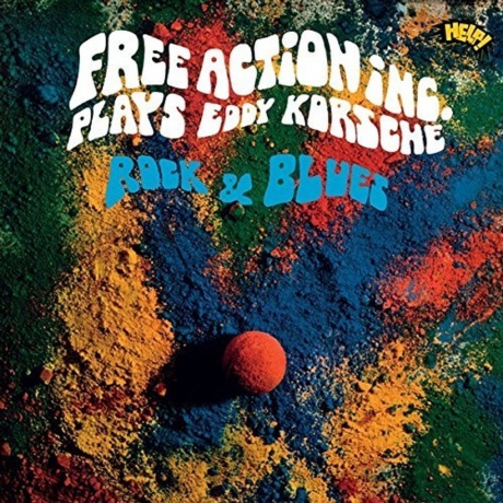 Free Action Inc. - Plays Eddy Korsche Rock & Blues (8016158307542) виниловая пластинка
Free Action Inc. - Plays Eddy Korsche Rock & Blues (8016158307542) виниловая пластинка