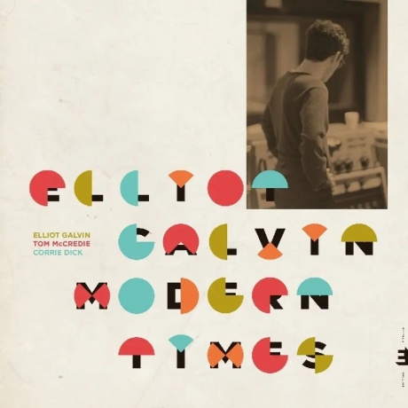 Elliot Galvin - Modern Times (5060509790661) виниловая пластинка
Elliot Galvin - Modern Times (5060509790661) виниловая пластинка