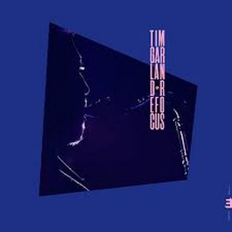 Tim Garland - Refocus (5060509791118) виниловая пластинка
Tim Garland - Refocus (5060509791118) виниловая пластинка