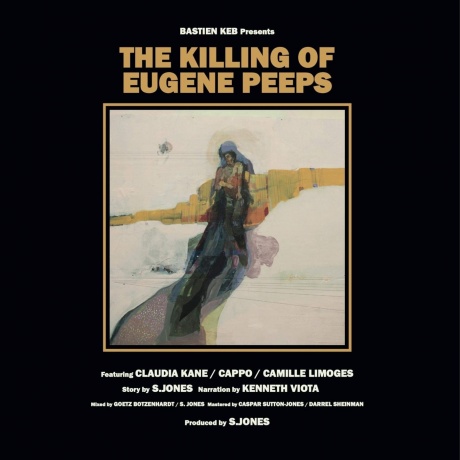Bastien Keb - The Killing Of Eugene Peeps (5060708610197) виниловая пластинка
Bastien Keb - The Killing Of Eugene Peeps (5060708610197) виниловая пластинка