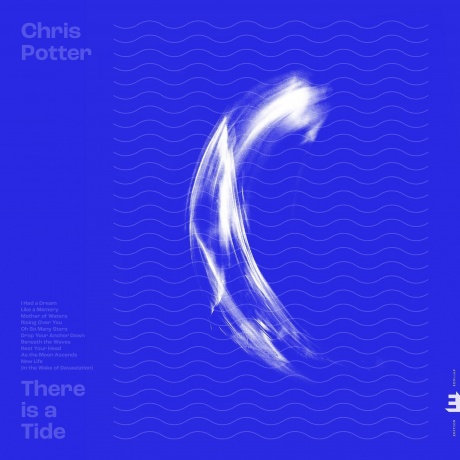 Chris Potter - There Is A Tide (5060509791163) виниловая пластинка
Chris Potter - There Is A Tide (5060509791163) виниловая пластинка