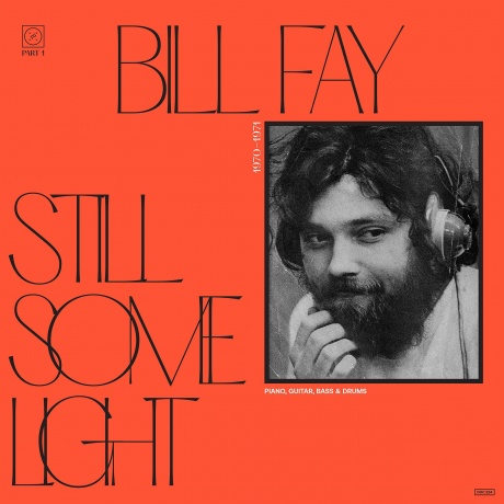 Bill Fay - Still Some Light: Part 1 (0656605152417) виниловая пластинка
Bill Fay - Still Some Light: Part 1 (0656605152417) виниловая пластинка